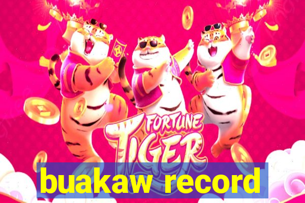 buakaw record